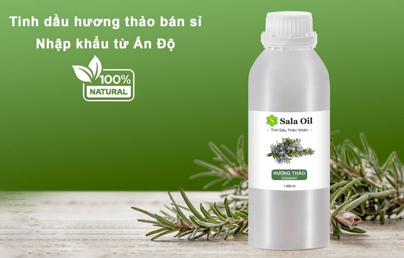 Tinh dầu hương thảo giá sỉ tinh dầu hương thảo bán lít