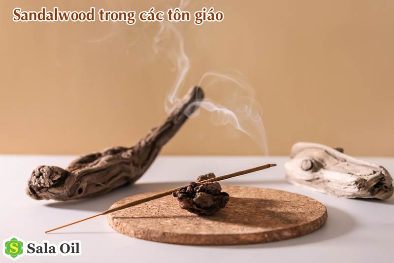Sandalwood là gì? Dùng như thế nào? sandalwood trong tôn giáo