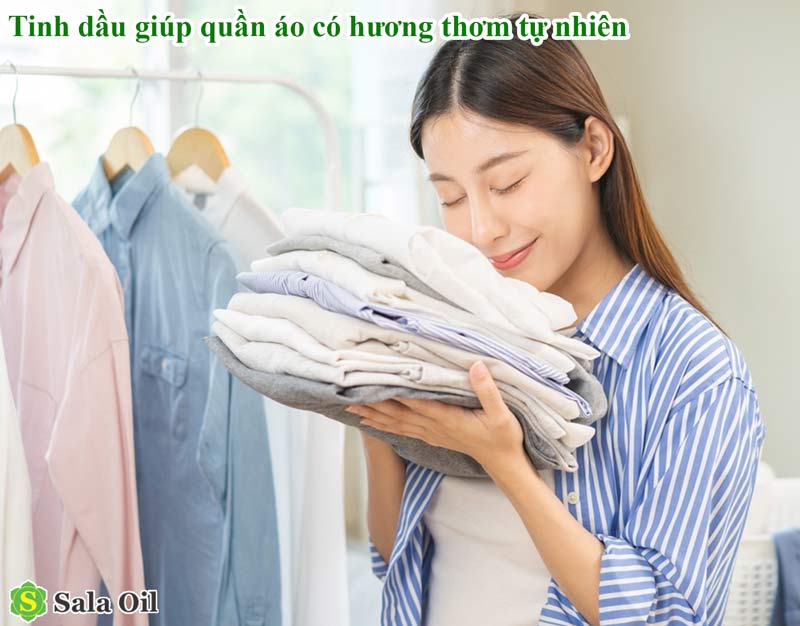 Top 5 tinh dầu giặt là được nhiều người yêu thích tinh dầu giúp quần áo thơm ngát