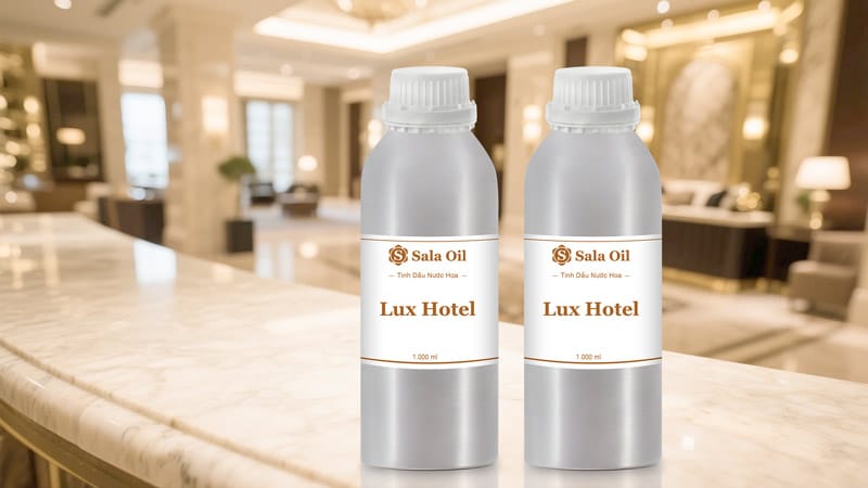 Tinh dầu nước hoa Lux Hotel giá sỉ Giới thiệu tinh dầu nước hoa Lux Hotel